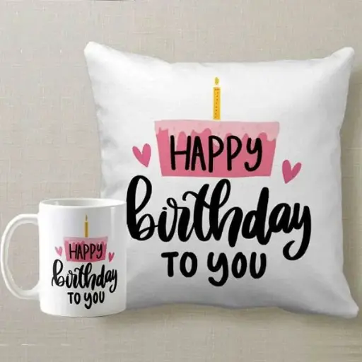 "Happy Birthday To You" Cushion & Mug